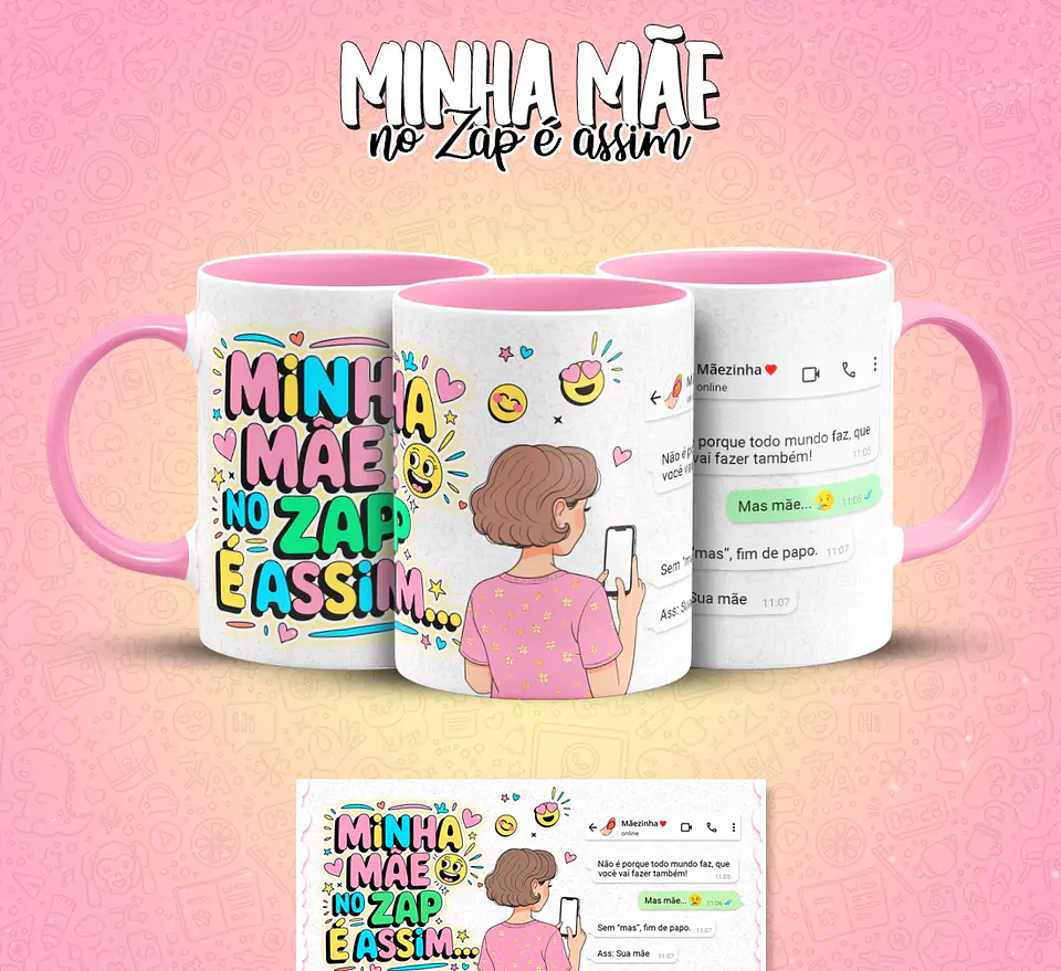 10 Artes para Caneca Mãe no Zap Arquivo em Jpg  3