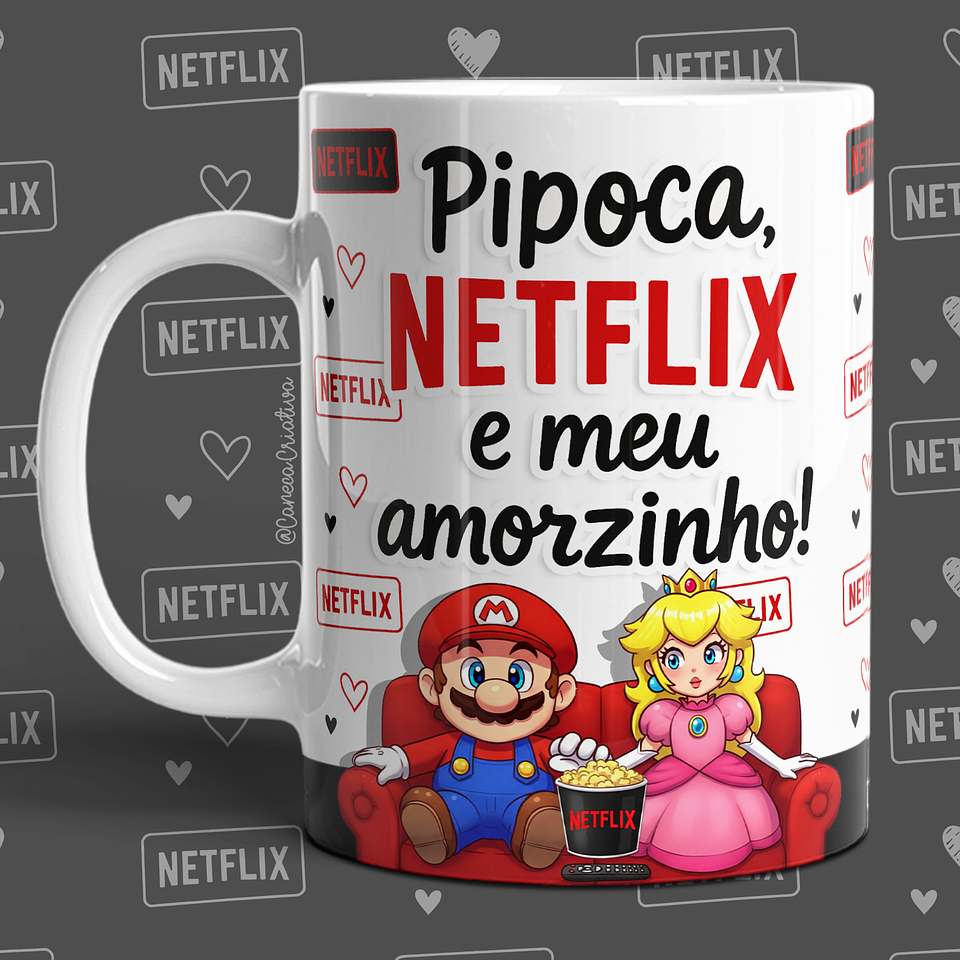 16 Artes para Caneca Dia dos Namorados Netflix, Pipoca e Você em Jpg 14