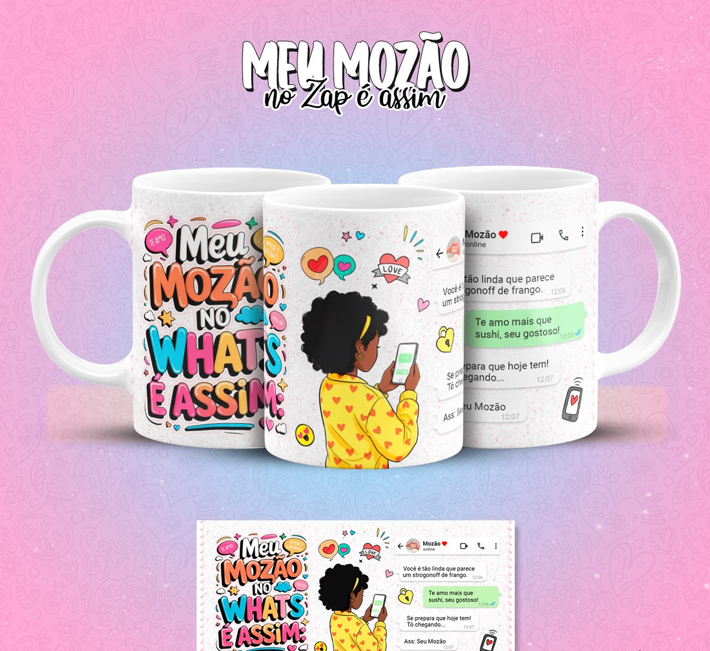 12 Artes para Caneca Meu Mozão No Zap É Assim Arquivo em Jpg 4