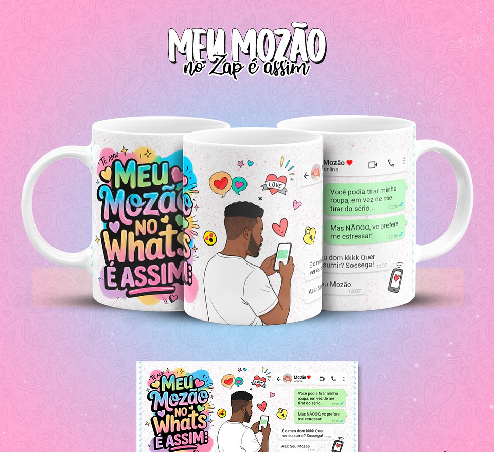 12 Artes para Caneca Meu Mozão No Zap É Assim Arquivo em Jpg 5