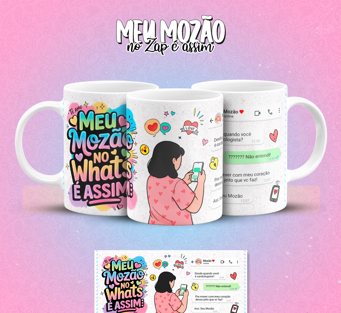 12 Artes para Caneca Meu Mozão No Zap É Assim Arquivo em Jpg 6