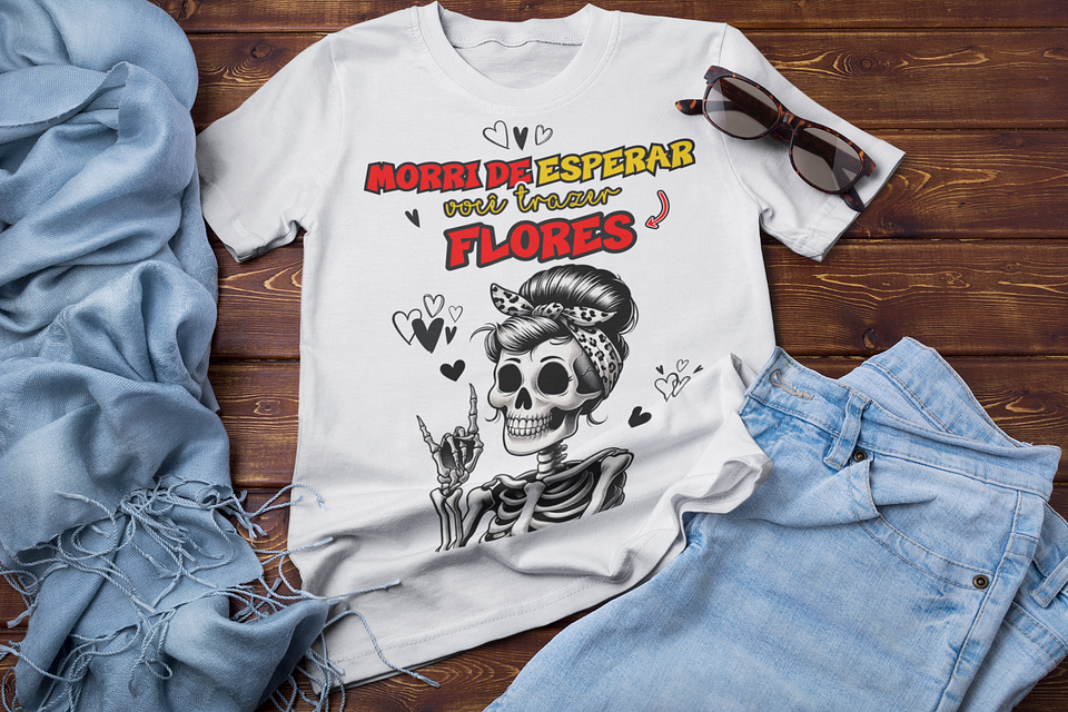 9 Artes para Camisa Morri de Esperar Um Namorado Arquivo em Png 6