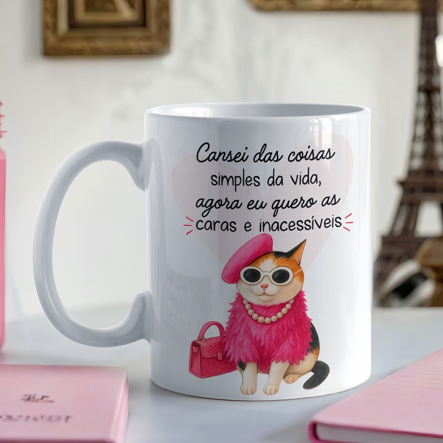 Artes Caneca Cansei das coisas simples da vida, agora eu quero as caras e inacessiveis em Png  1