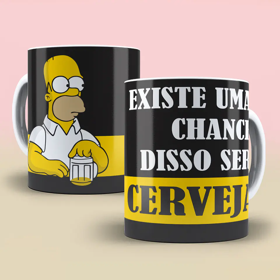 Arte para Caneca Homer Simpsons Cerveja Existe uma chance de isso ser Cerveja? Arquivo em Png  1