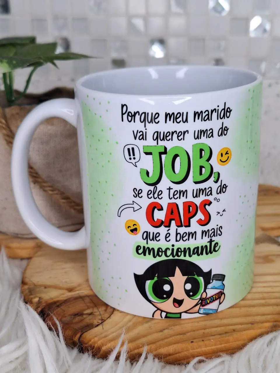 3 Artes para Caneca Porque meu marido vai querer uma do Job se ele tem uma do Caps que é bem mais emocionante Meninas Super Poderosas Arquivo em Png   1