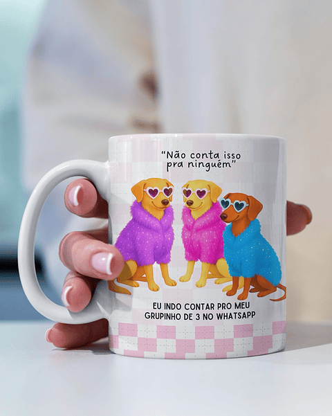 Arte Caneca Não conta isso pra ninguém, Eu indo contar pro meu grupinho de 3 no WhatsApp Arquivo em Png 