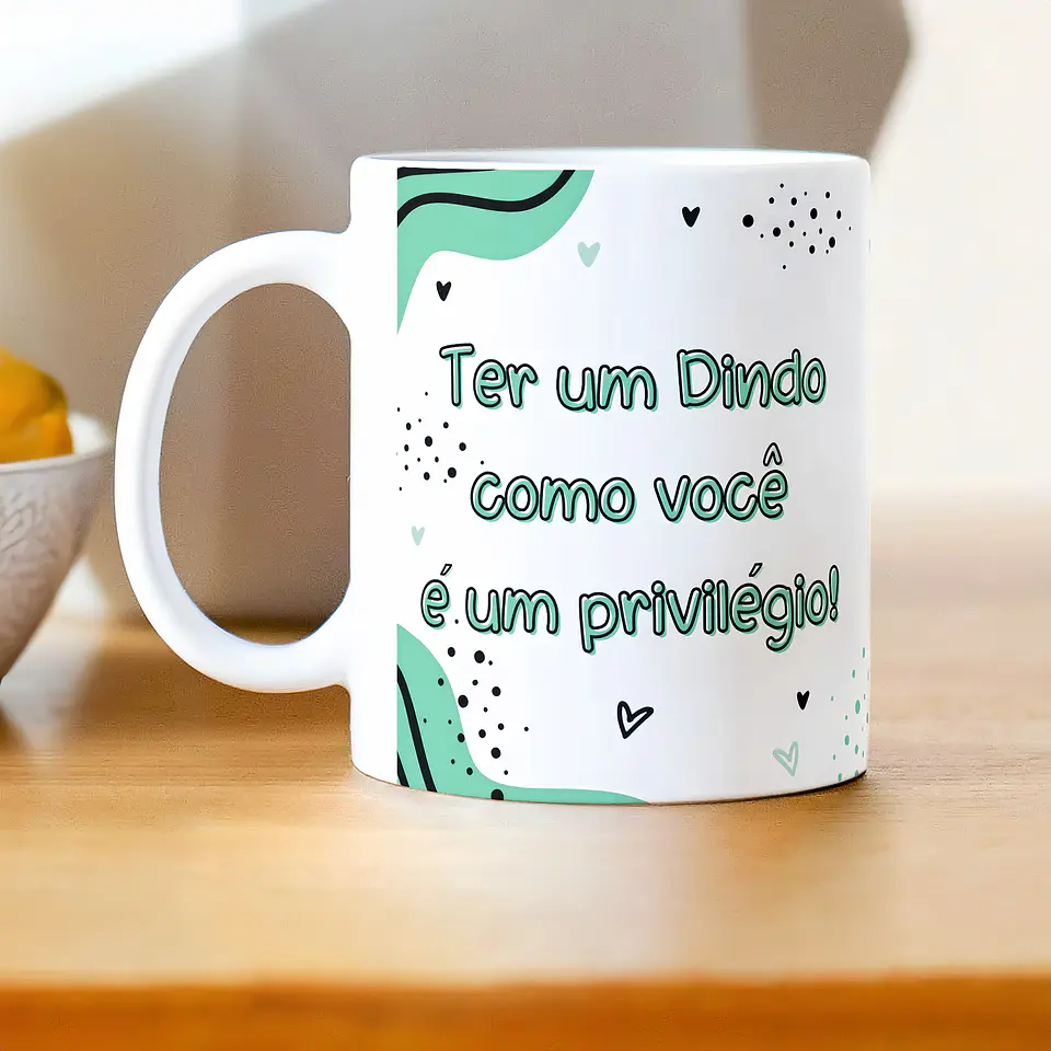 Arte Caneca Ter um Dindo como você é  um privilégio Ter um Dinda como você é um privilégio Arquivo em Png 1