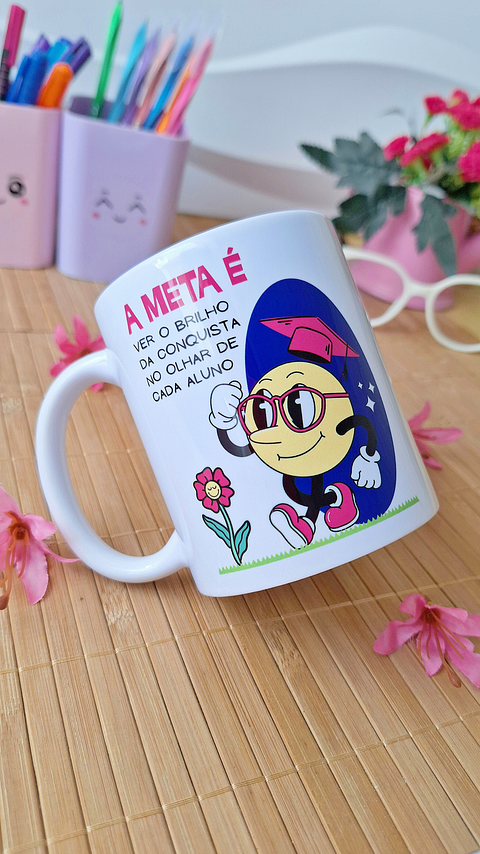 Arte Caneca A meta é ver o brilho da conquista no olhar de cada aluno Arquivo Png 