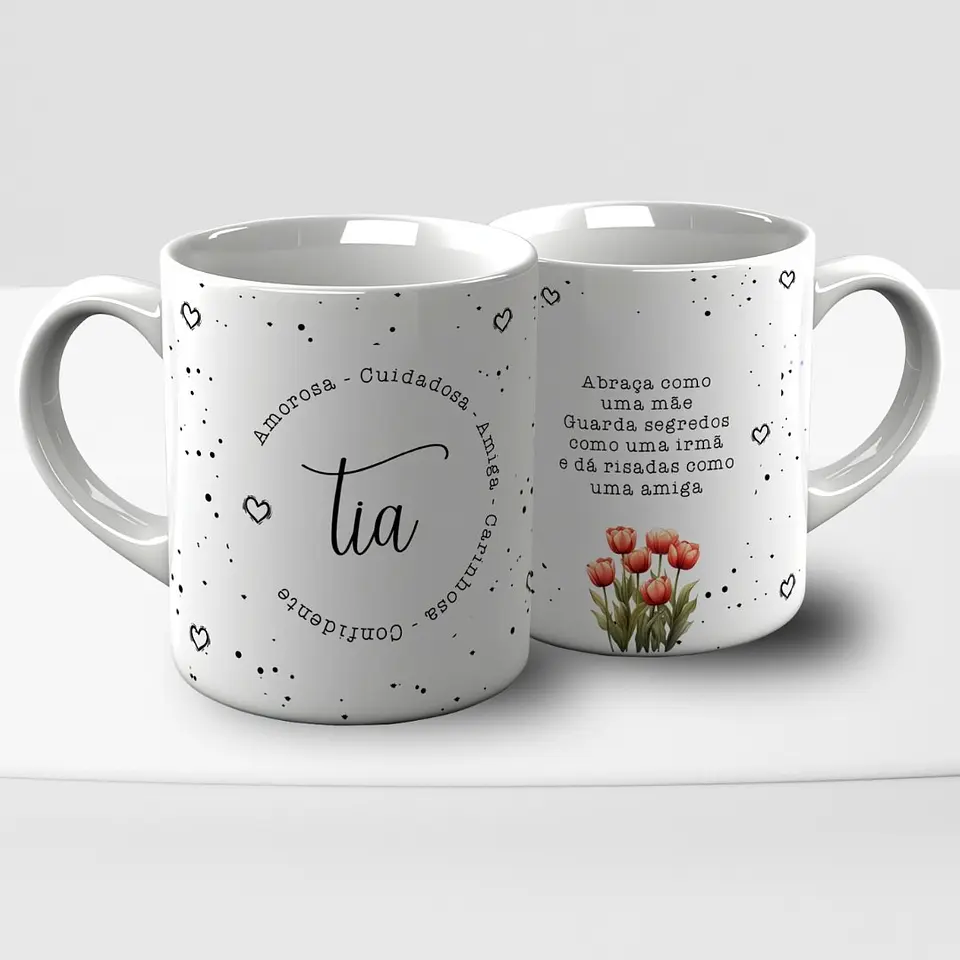 Arte Caneca Tia Abraça como uma mãe, guarda segredos como uma irmã e dá risadas como uma amiga Arquivo Editável  1