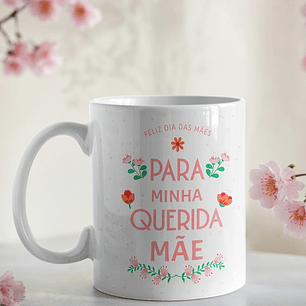 Artes Caneca Para minha querida mãe Arquivo em Jpg