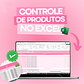 Arquivo Planilha para controle de Caixa Produto e Pedidos Editável em Excel - Thumbnail 5