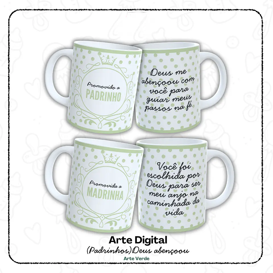 12 Artes para Caneca Padrinho e Madrinha, Dindo e Dinda Arquivo em Jpg  2
