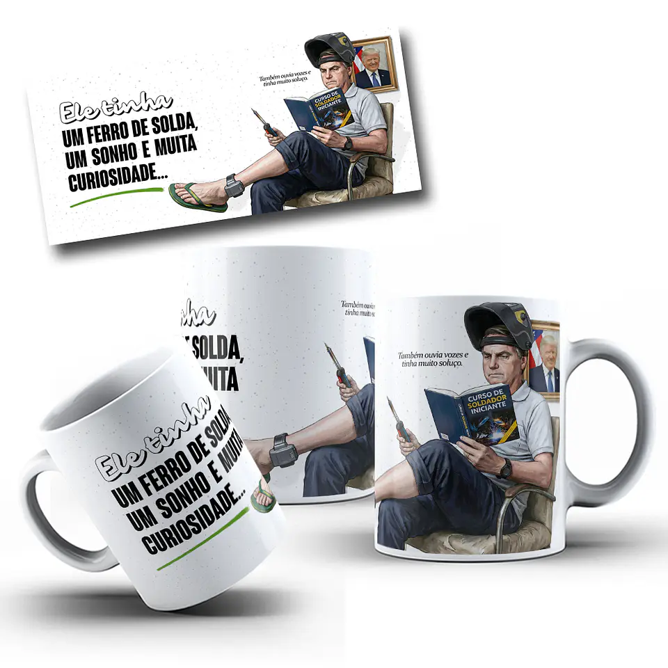 3 Artes para Caneca Soldador Bolsonaro Arquivo em Jpg  6