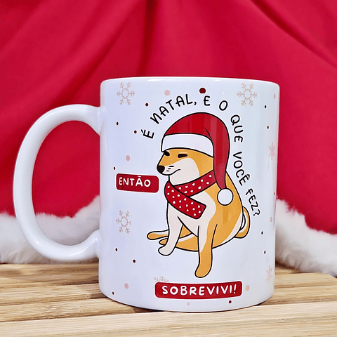 Arte Caneca Então é Natal, e o que você fez Sobrevivi Arquivo em Jpg