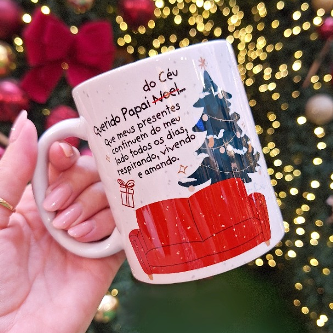 Arte Caneca Querido Papai do céu, que meus presentes continuem do meu lado todos os dias em Jpg 1