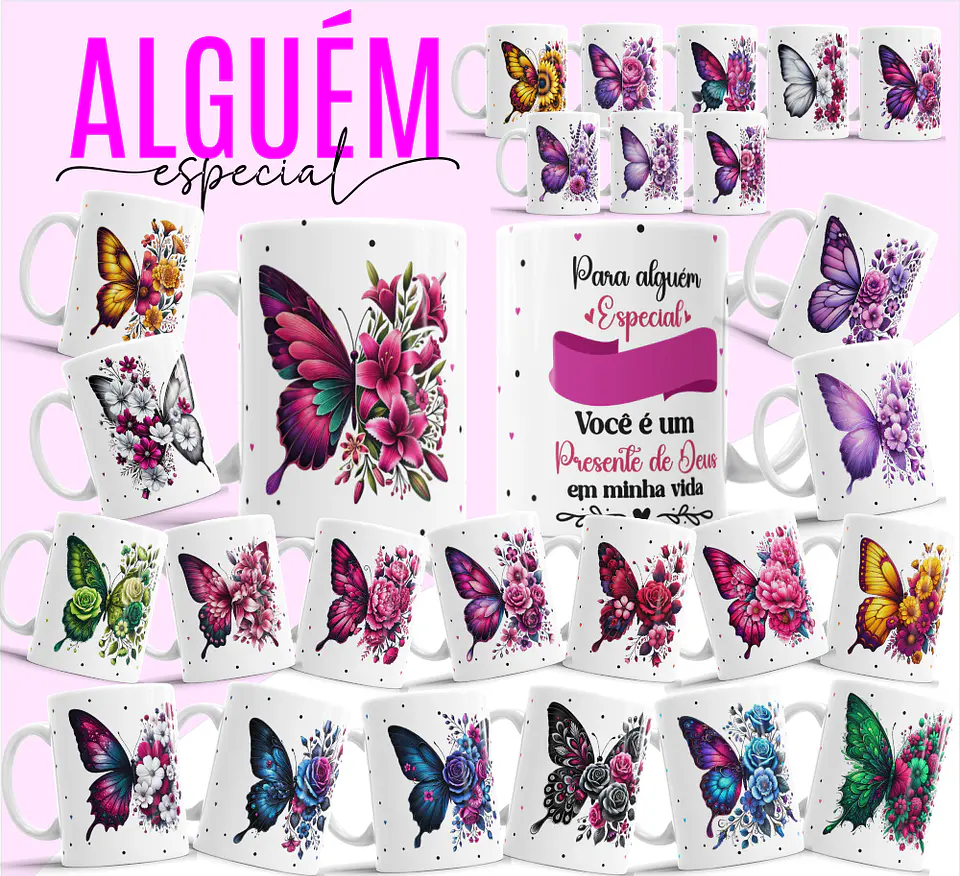 26 Artes para Caneca Borboleta Alguém especial Arquivo Editável 1