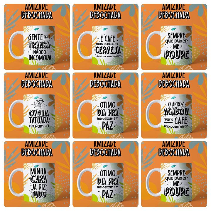 31 Artes para Caneca Amizade Debochada Frases engraçadas Arquivo em Jpg 2