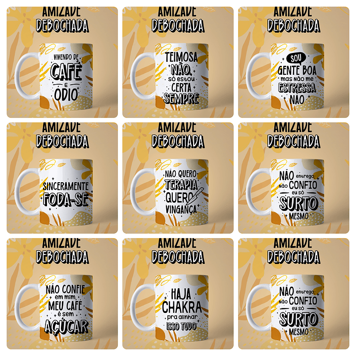 31 Artes para Caneca Amizade Debochada Frases engraçadas Arquivo em Jpg 4