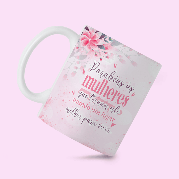 10 Artes para Caneca Dia das Mulheres Arquivo Editável 10