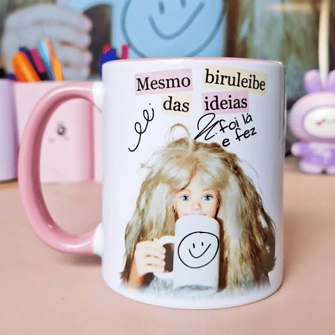 Arte Caneca Mesmo biruleibe da ideias, foi lá e fez em Jpg