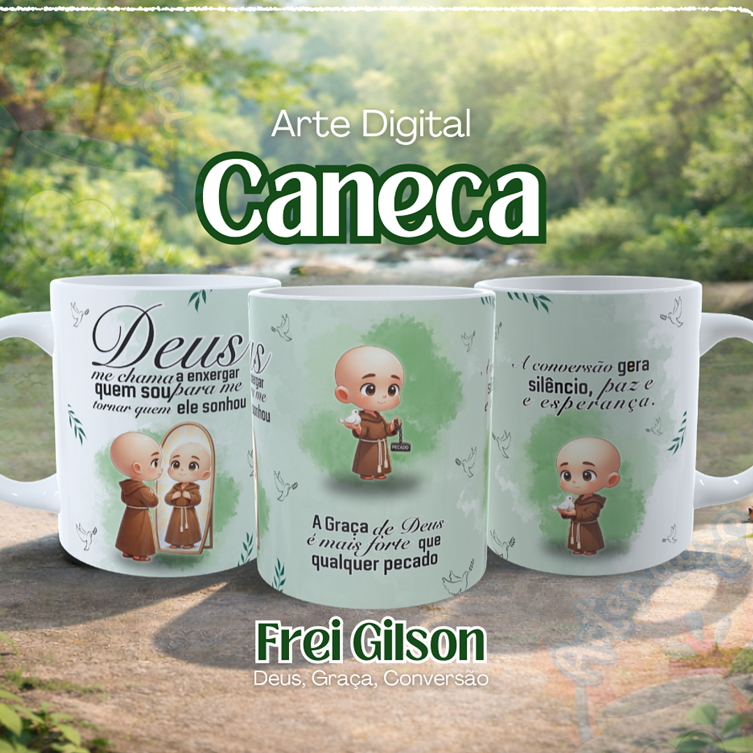 Arte para Caneca Deus, Graça, Conversão Frei Gilson em Png 1