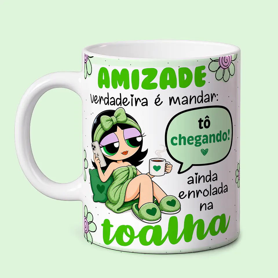 3 Artes para Caneca Amizade Verdadeira Meninas Super Poderosas Arquivo em Png  1