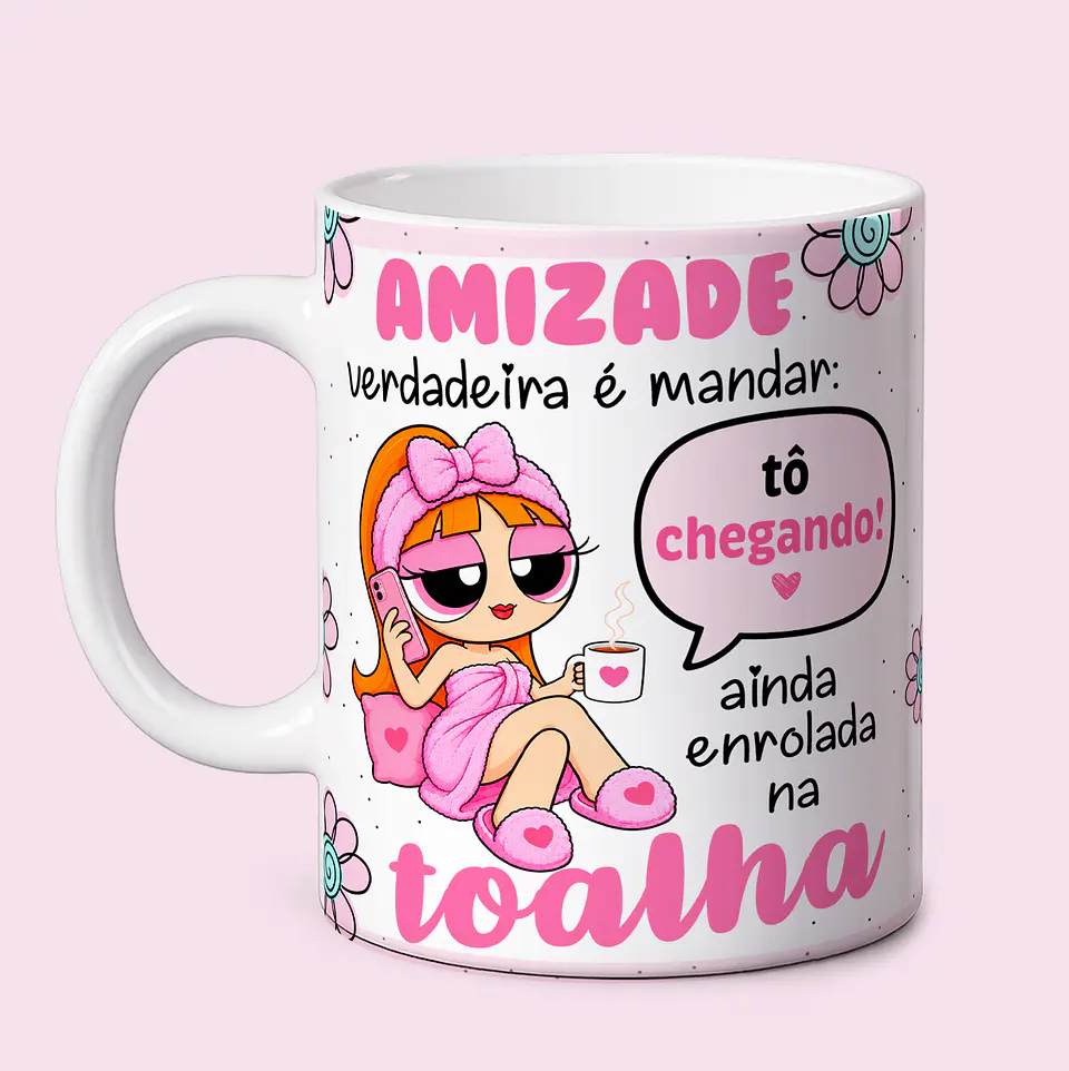 3 Artes para Caneca Amizade Verdadeira Meninas Super Poderosas Arquivo em Png  2