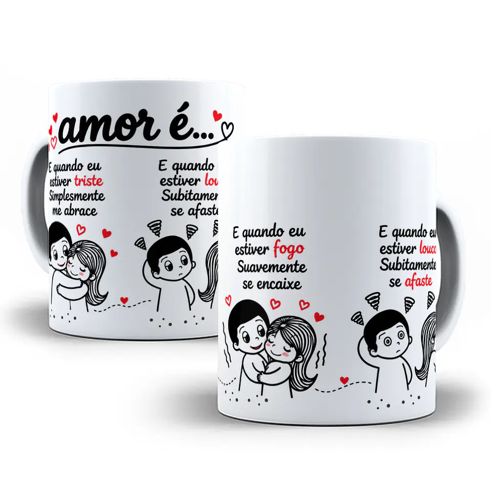 Arte para Caneca Amar é  E quando eu estiver triste Simplesmente me abrace - Musica Skank Sutilmente Arquivo em Jpg  1