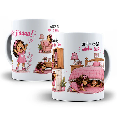 Artes para Caneca tiiiiaaaa, estou buscando a minha tia, onde está minha tia? em Png