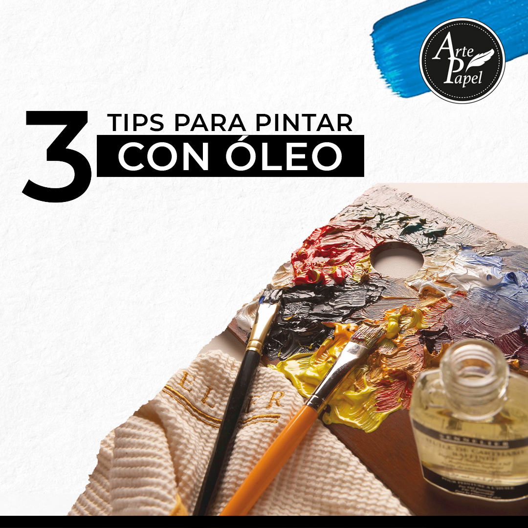 3 Tips Para Pintar con Oleo