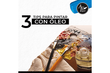 3 Tips Para Pintar con Oleo
