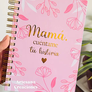 Libro Mamá cuéntame tu historia
