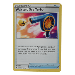 158/189 - Wait and See Turbo