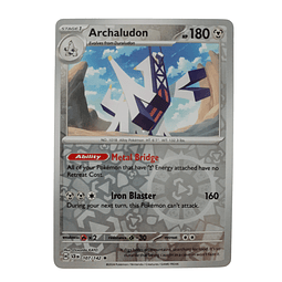 107/142 - Archaludon -Reverse Holo