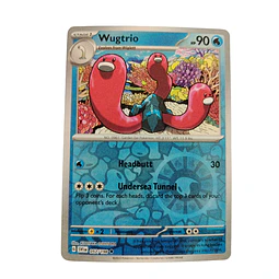057/198 - Wugtrio -Reverse Holo