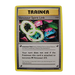 89/108 - Venusaur Spirit Link