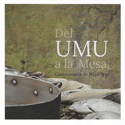 Del UMU a la Mesa, Gastronomía de Rapa Nui