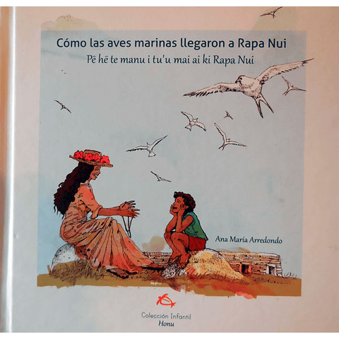 Children&#x27;s Story - How seabirds came to Rapa Nui