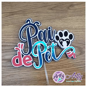 Topo de Bolo - Pai de Pet