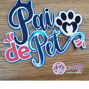 Topo de Bolo - Pai de Pet