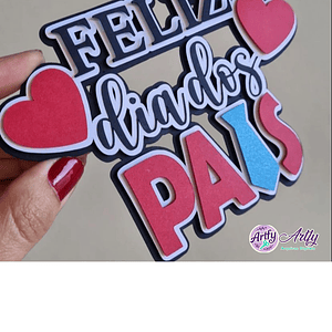 Topo de Bolo - Feliz dia dos Pais