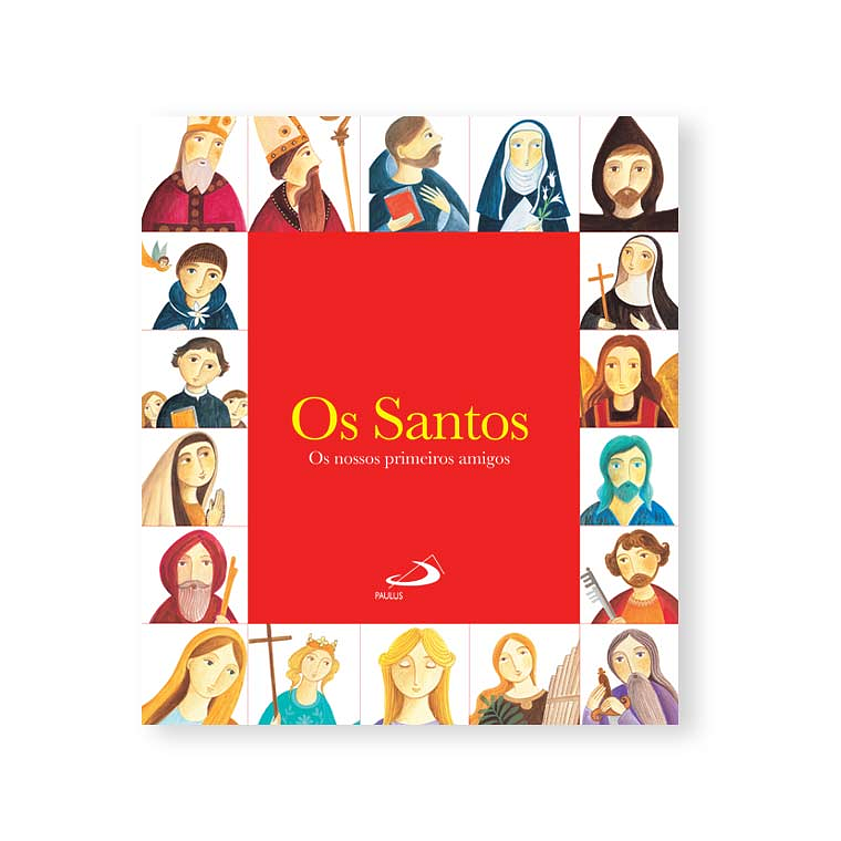 Os Santos - Os nossos primeiros amigos 1