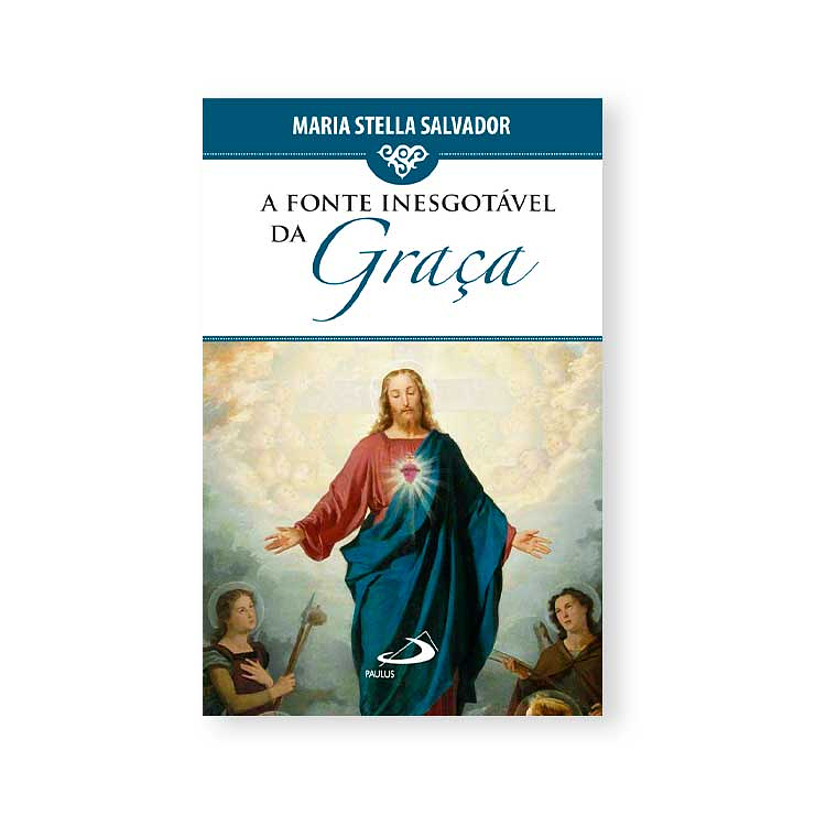 The inexhaustible source of grace 1