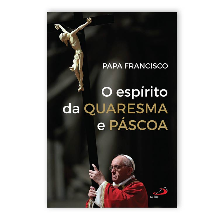 The Spirit of Lent and Easter 1