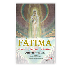 Libro de Fátima - Gracias - Secretos - Misterios
