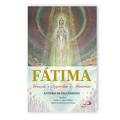 Livro Fátima - Graças - Segredos - Mistérios