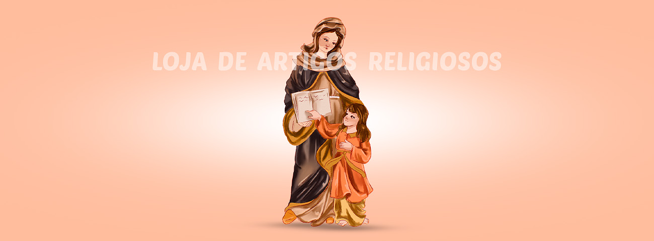 História e Oração de Santa Ana