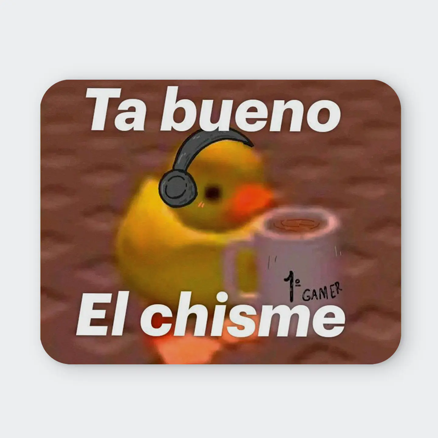 Mousepad 20x24 cm - Diseño Patito Gamer Ta Bueno El Chisme 1