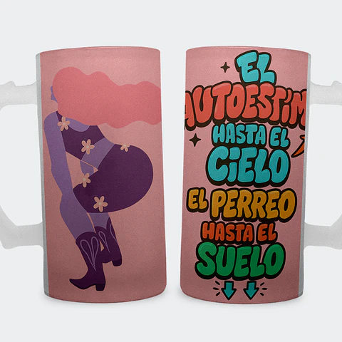 Shopero 500ml - Diseño Autoestima al Cielo: Empoderamiento y Perreo
