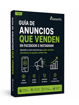 Guía de Anuncios que Venden en Facebook e Instagram